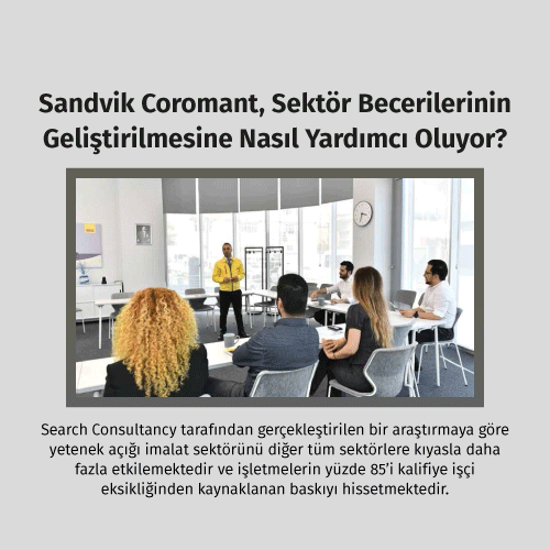 Sandvik Coromant, sektör becerilerinin geliştirilmesine nasıl yardımcı oluyor?